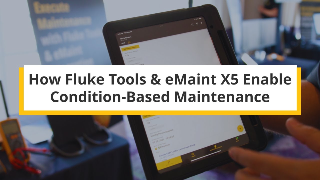 How Fluke Tools & eMaint X5 Enable Condition-Based Maintenance