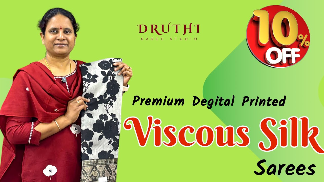 Viscose Silk Sarees with Digital Prints | Trendy & Elegant Collection @ Druthi Sarees Nagole