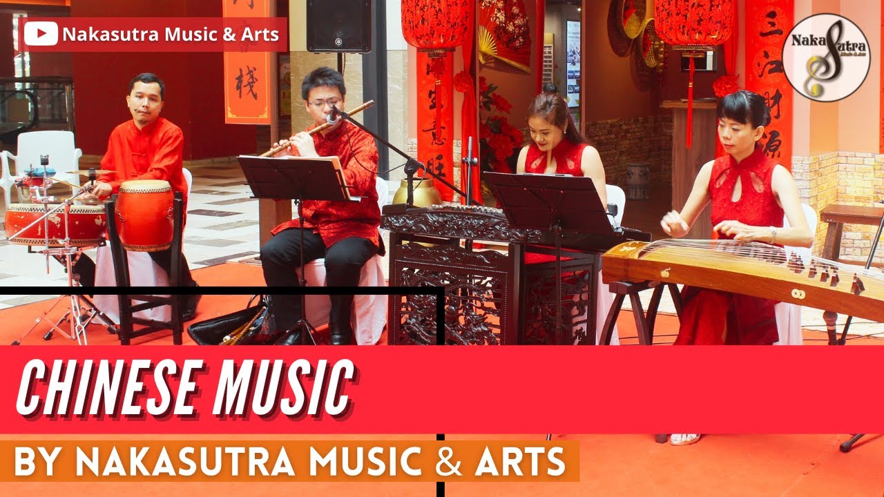 CHINESE MUSIC (By Nakasutra Music & Arts)