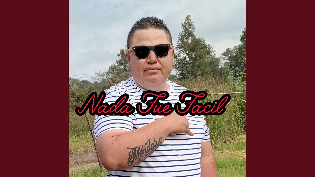 Nada Fue Facil