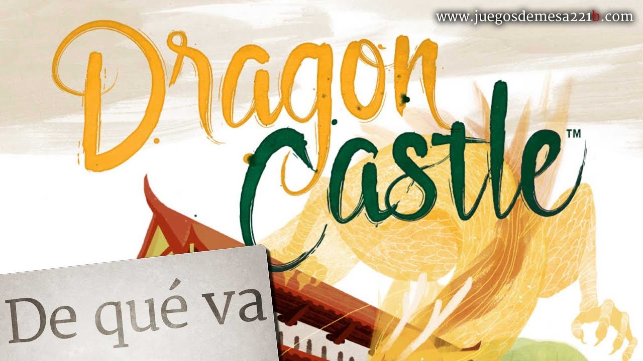 Dragon Castle - Unboxing, tutorial y reseña (español)