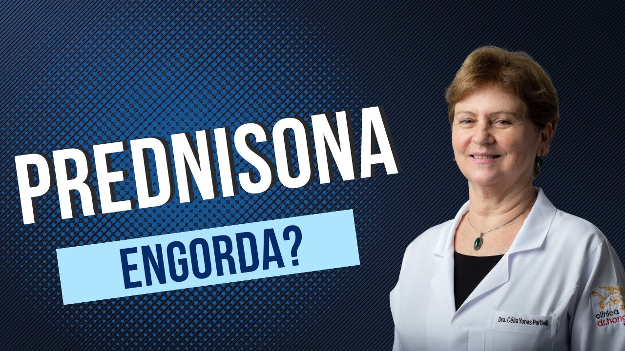 PREDNISONA ENGORDA OU EMAGRECE? PODE INCHAR?