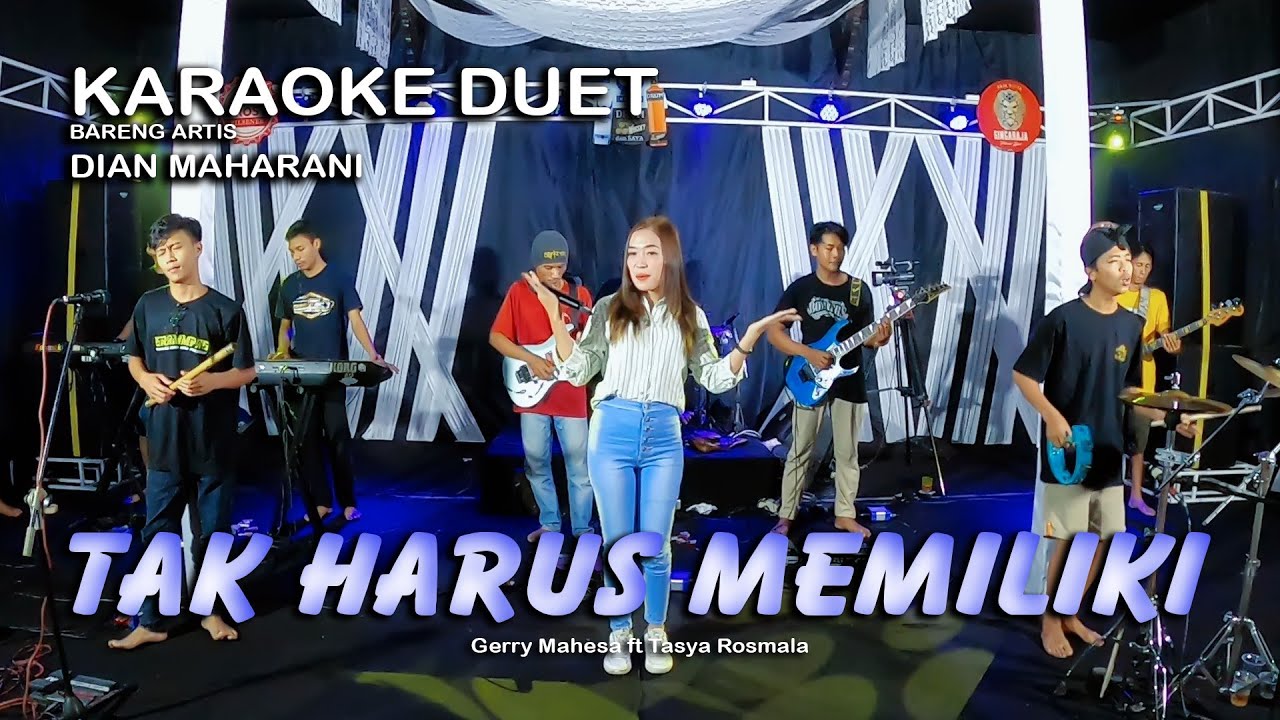 TAK HARUS MEMILIKI Gerla Adella ~ COVER KARAOKE DUET BARENG DIAN MAHARANI