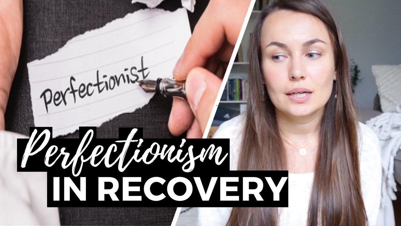 How To Let Go PERFECTIONISM // Eating Disorder Recovery