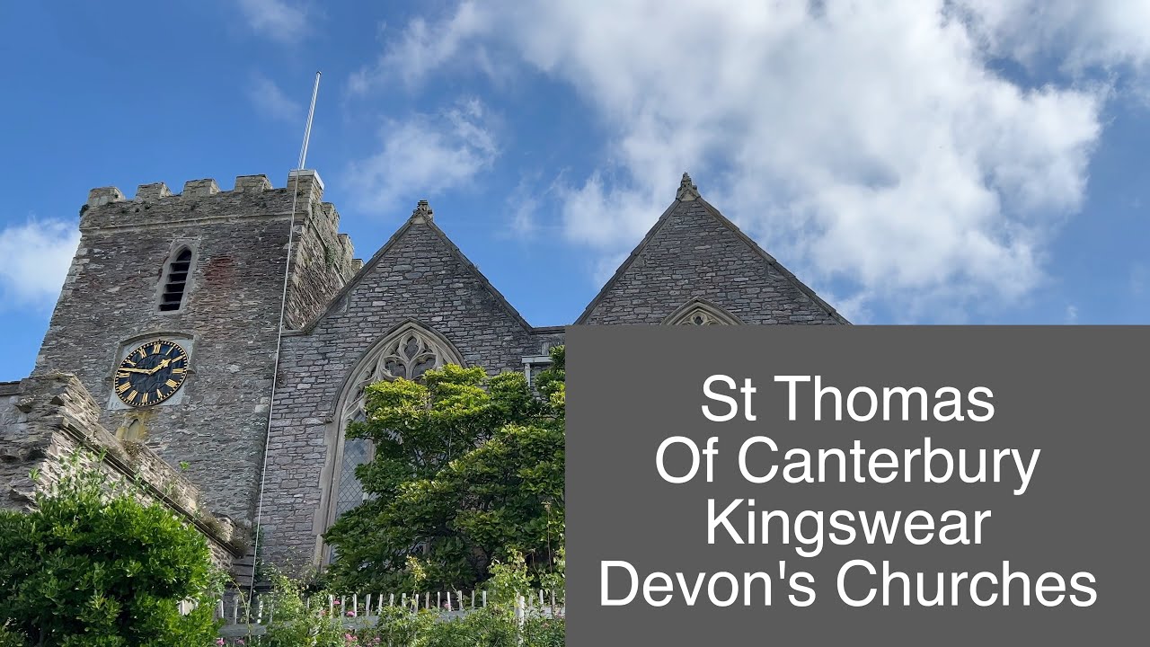 ST THOMAS OF CANTERBURY - KINGSWEAR - DEVON'S CHURCHES