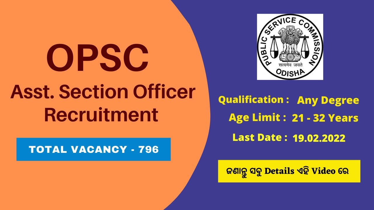 OPSC Asst. Section Officer Recruitment 2022 - 796 posts | OPSC ASO Syllabus | Jobinodisha.info