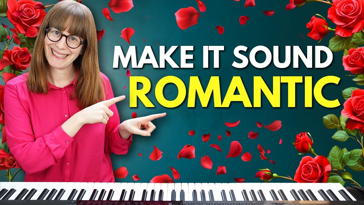 Make Your Piano Playing Sound ROMANTIC! 💕