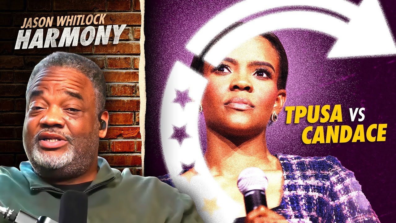 Candace Owens & TPUSA Engaged in PR BATTLE | Jason Whitlock Harmony