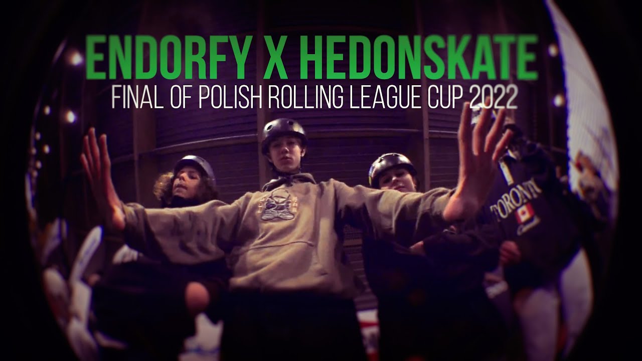 ENDORFY x HEDONSKATE - Final of Polish Rolling League Cup 2022 #4k #rollerblading