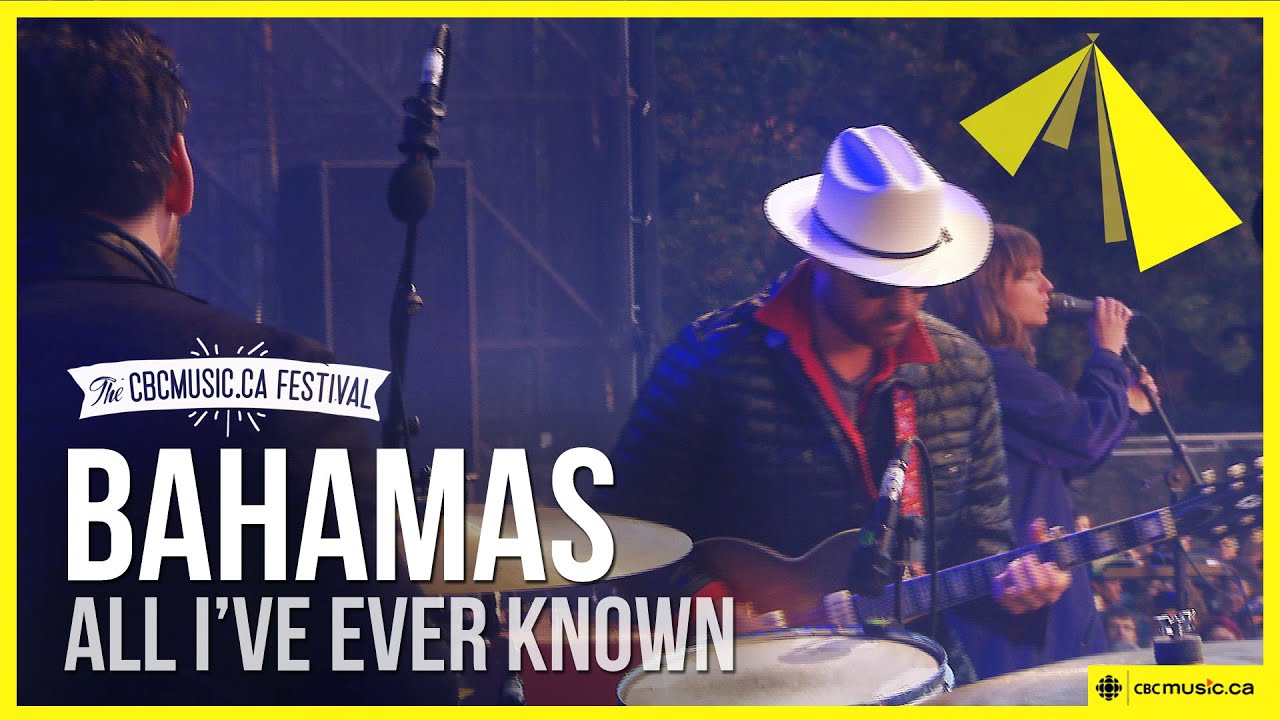 Bahamas | All I've Ever Known