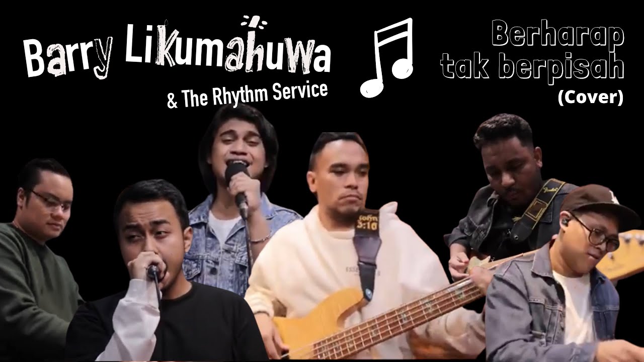 Berharap Tak Berpisah // Barry Likumahuwa & The Rhythm Service (sluggish cover)