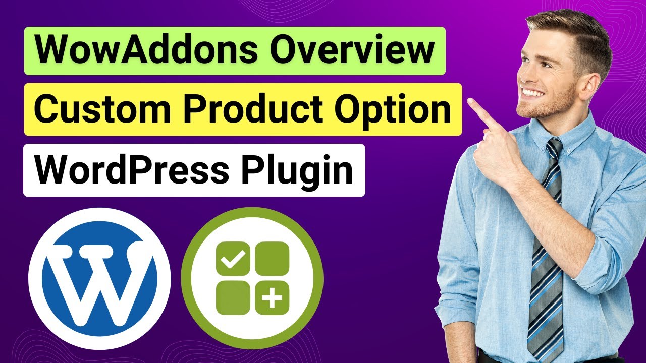 Обзор WowAddons — плагин WordPress для настройки пользовательских товаров WooCommerce | Дополнени...