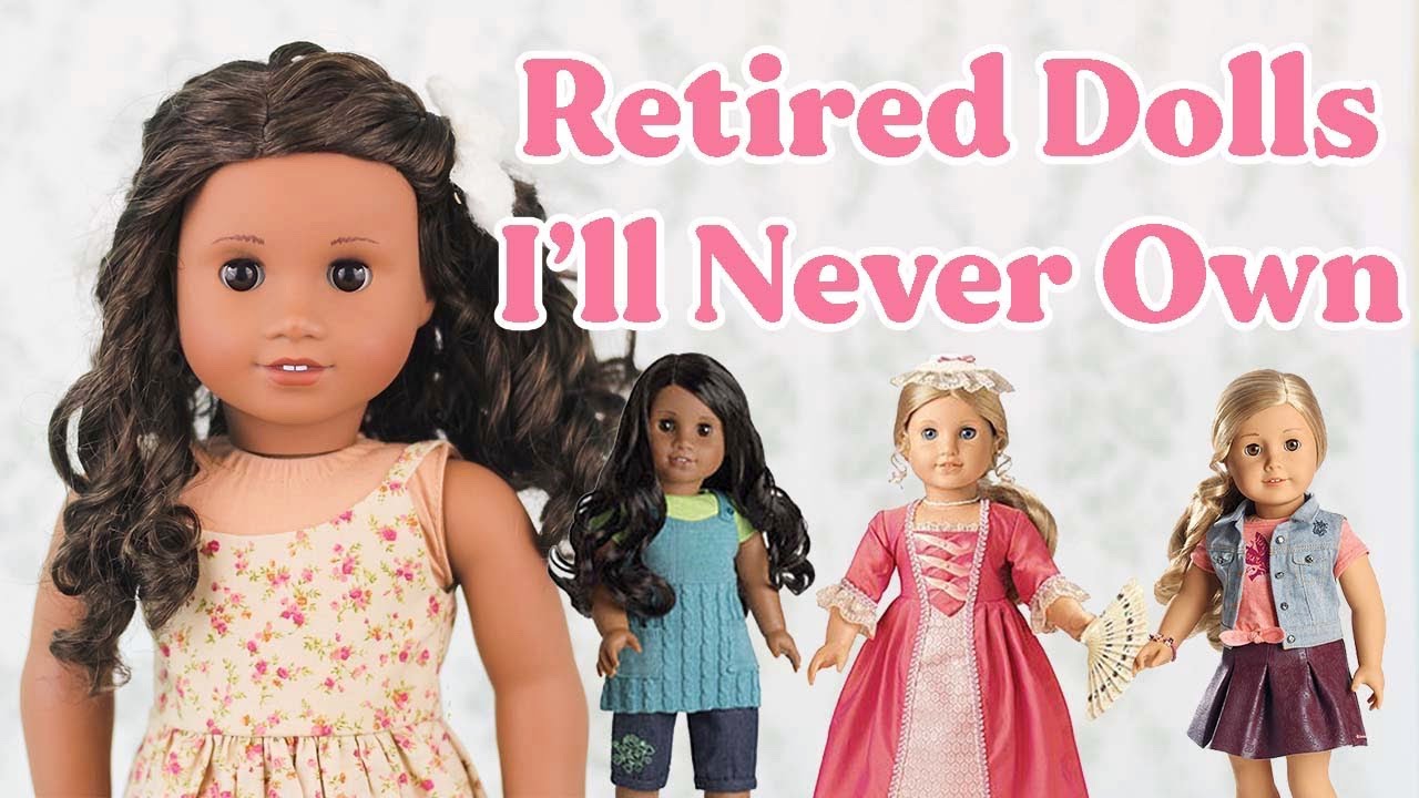 Retired American Girl Dolls I'll Never Own