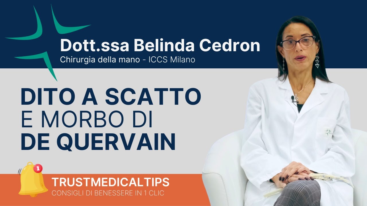 Morbo di De Quervain e Dito a Scatto, come curare i tendini infiammati | Chirurgia della mano