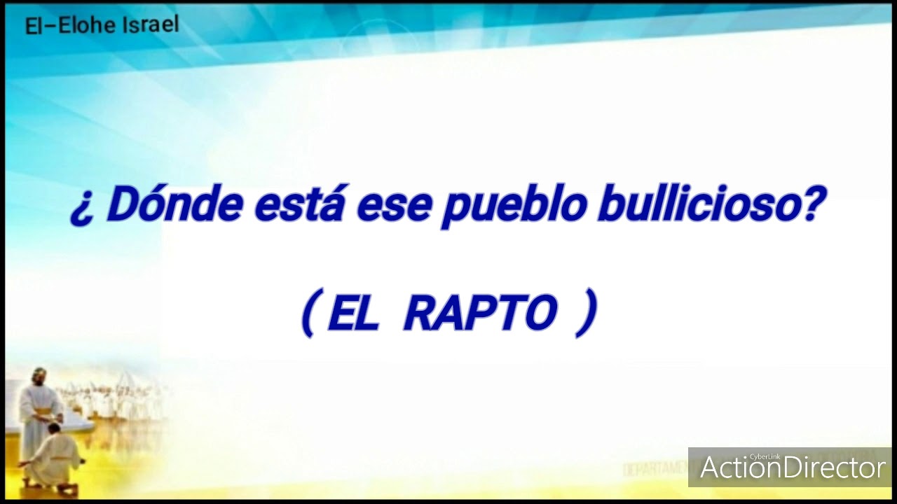 &iquest; DONDE ESTA ESE PUEBLO BULLICIOSO  ( El Rapto) con letra.