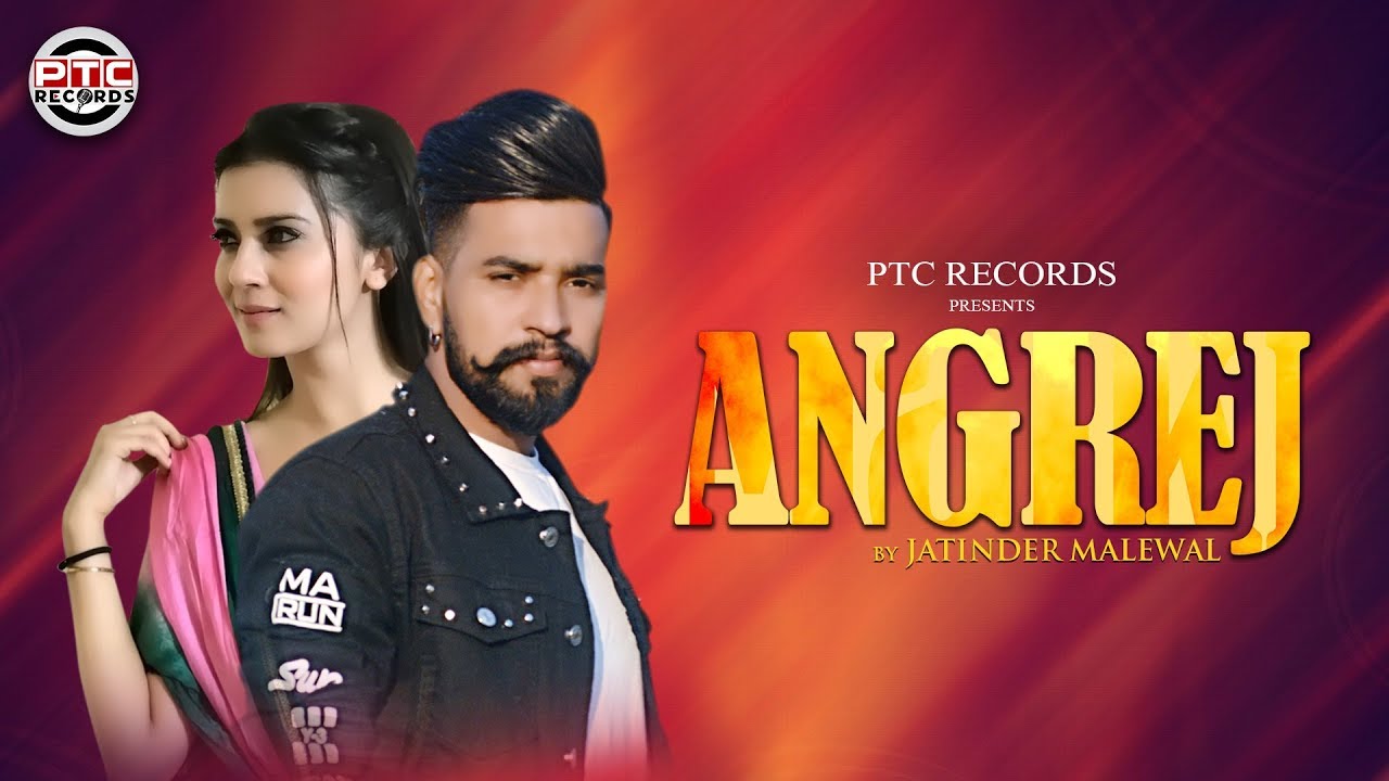 Angrej | Jatinder Malewal | Latest Punjabi Song 2020 | PTC Records
