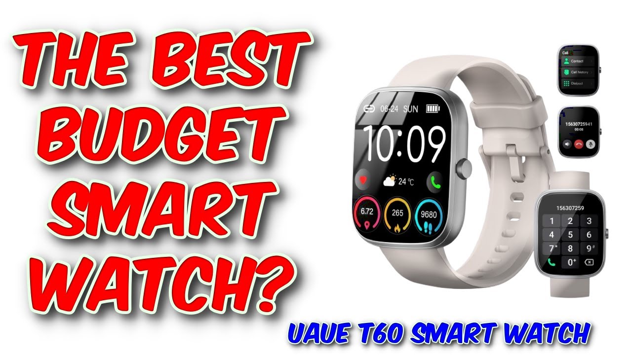 uaue T60 Smart Watch Review