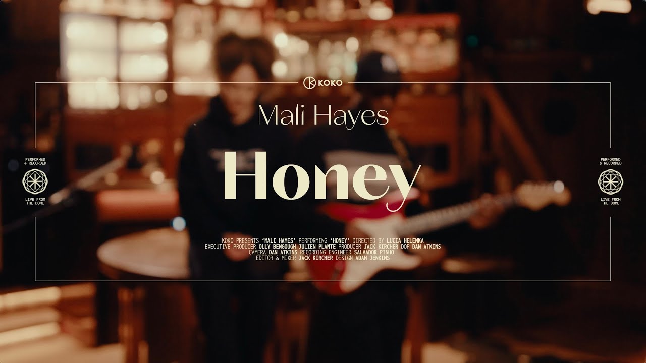 MALI HAYES | Honey | Dome Session - Live from The House of KOKO