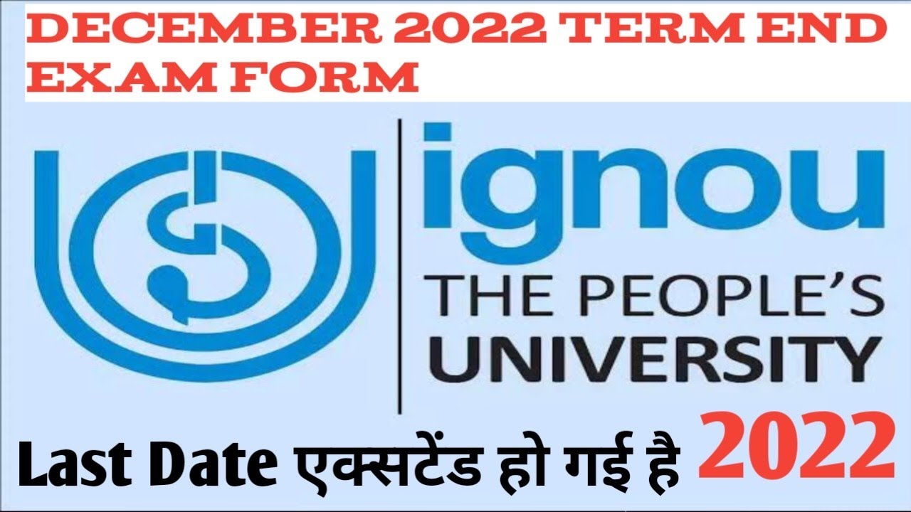 IGNOU December 2022 term end exam ki date extend ho chuki hai | apply kare | IGNOU exam form 2022