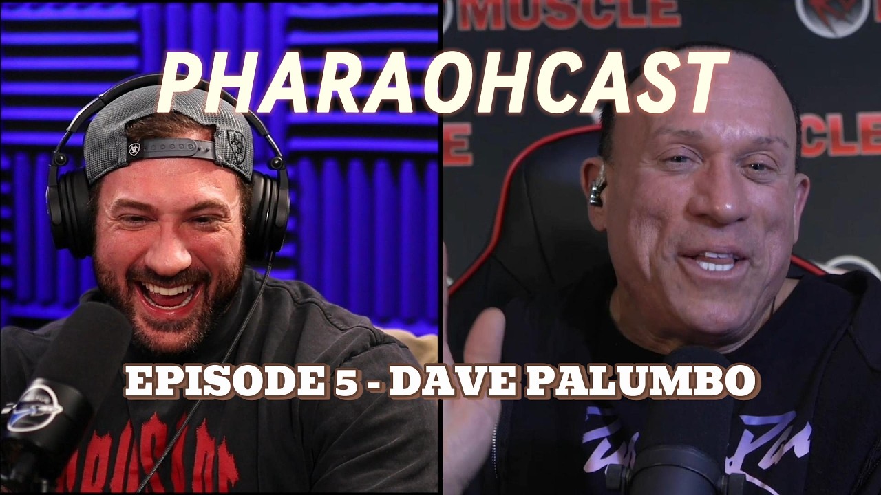 PHARAOHCAST - Episode 5 - Dave Palumbo