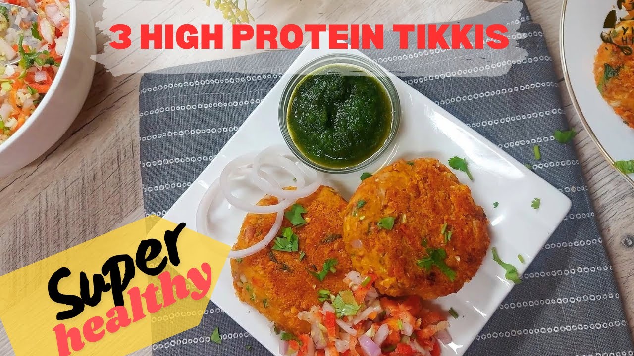 3 High Protein Tikki Recipes | Healthy Snack & Dinner Ideas for Weight Loss & Family