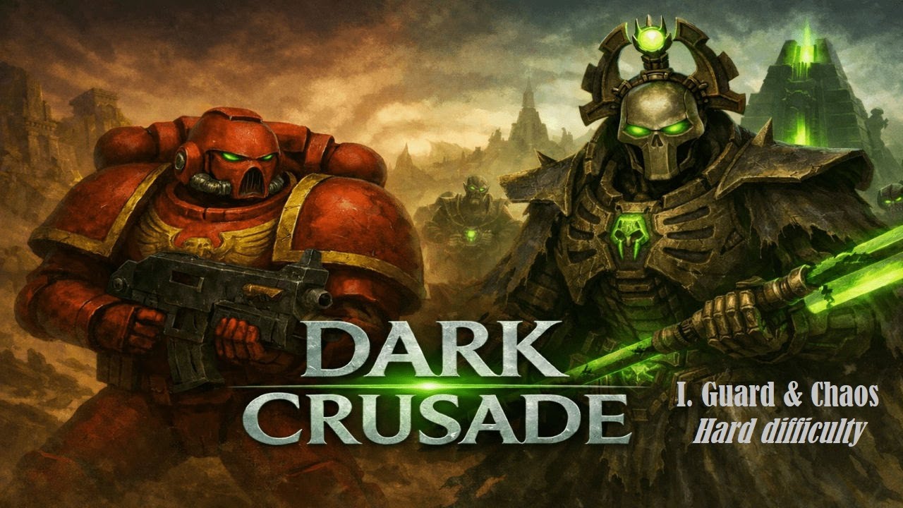 Warhammer 40k: Dawn of War DE | Dark Crusade Campaign | Hard Difficulty | Guard & Chaos strongholds