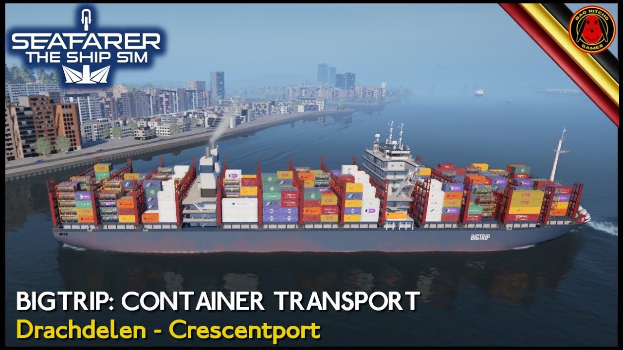 Seafarer: The Ship Sim | BigTrip: Transporte de Container de Drachdelen para Crescentport