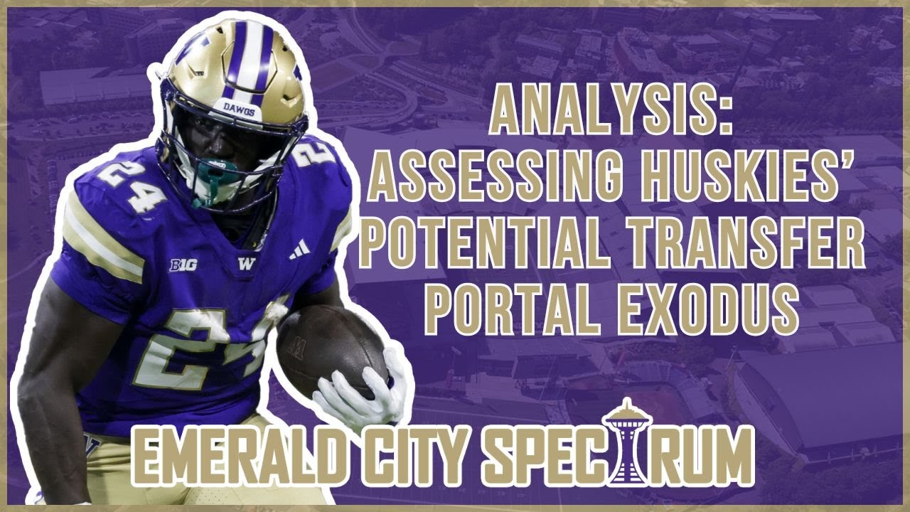 Analysis: How Concerning is Washington Huskies' Potential TRANSFER PORTAL Exodus?