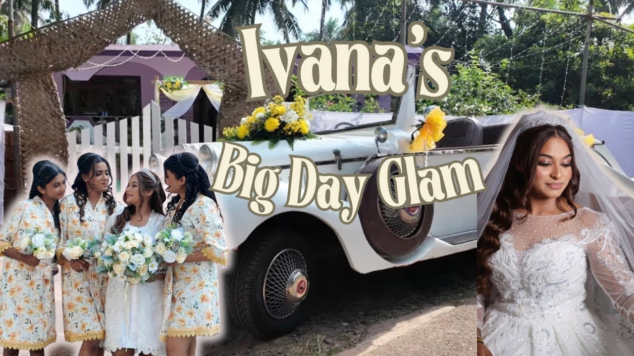 Ivana's Big Day Glam 💄 || BRIDE IVANA || 
