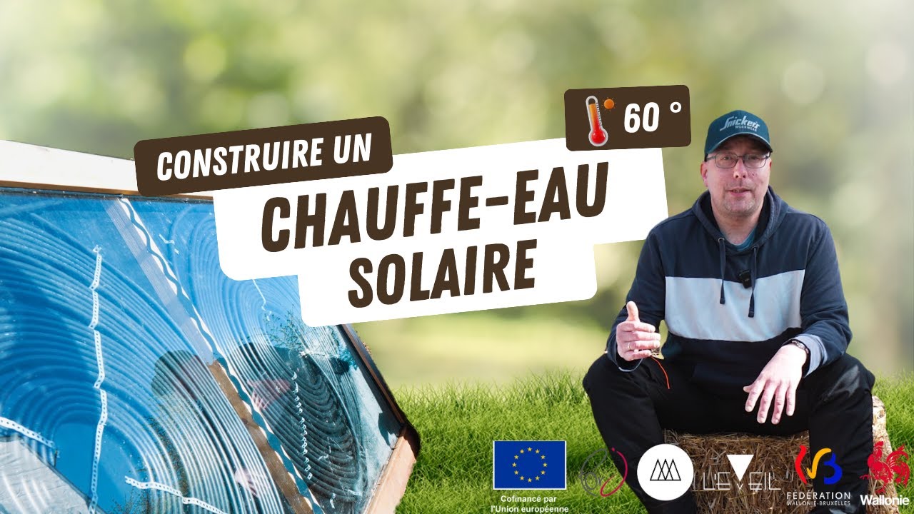 Fabriquer un chauffe-eau solaire facile et économique - Eveil Comesti Lab