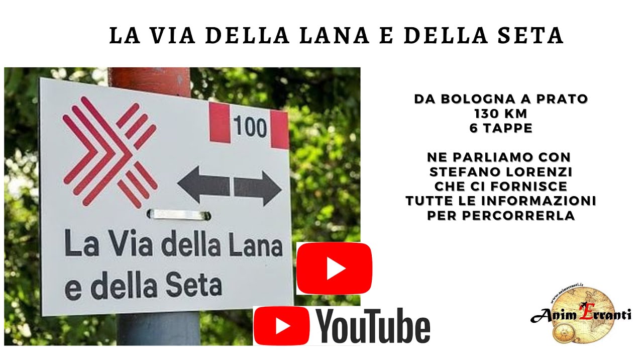 La Via della Lana e della Seta - da Bologna a Prato
