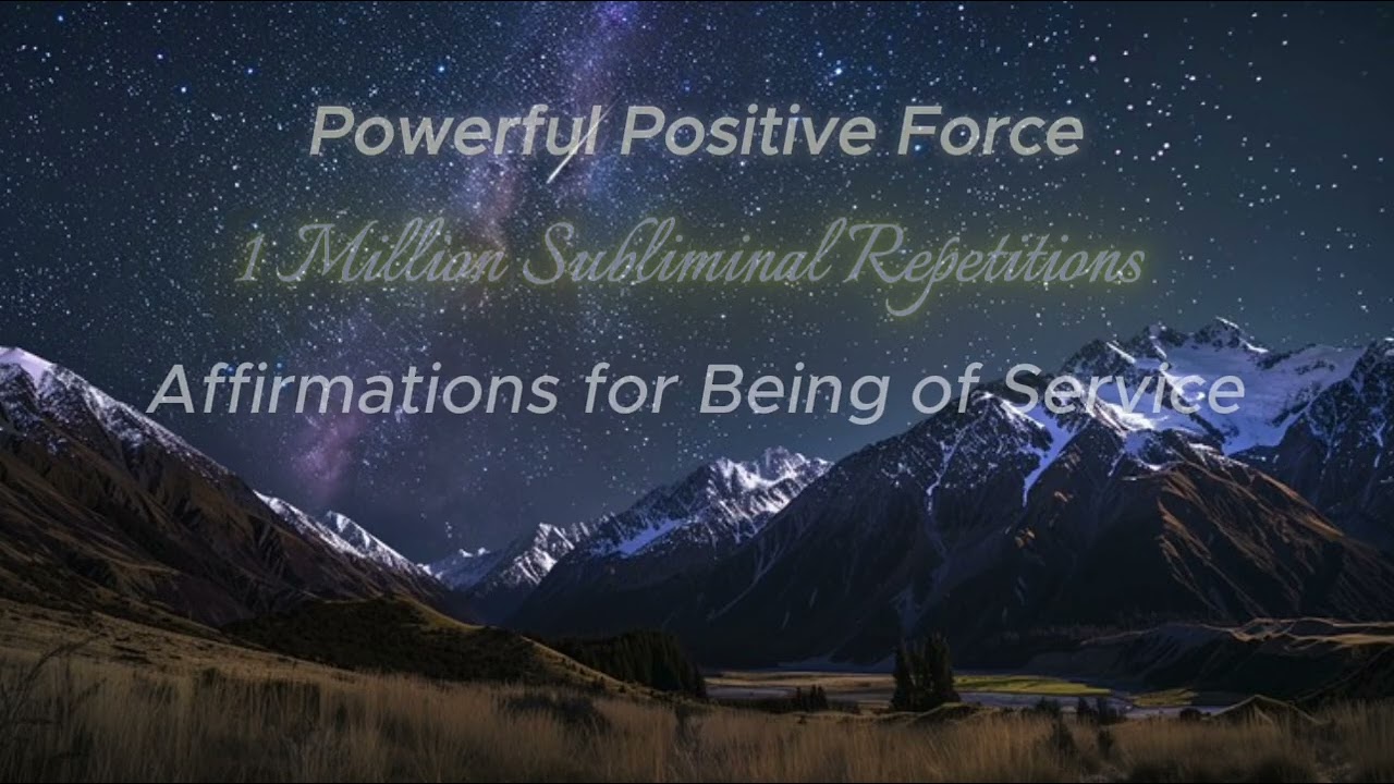 Powerful 10 hour Subliminal Affirmations for Service and Positive Energy