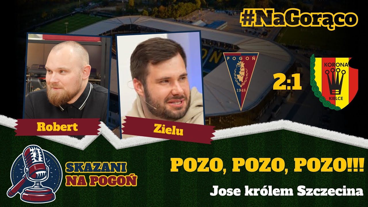 #NaGorąco po meczu Pogoń Szczecin - Korona Kielce 