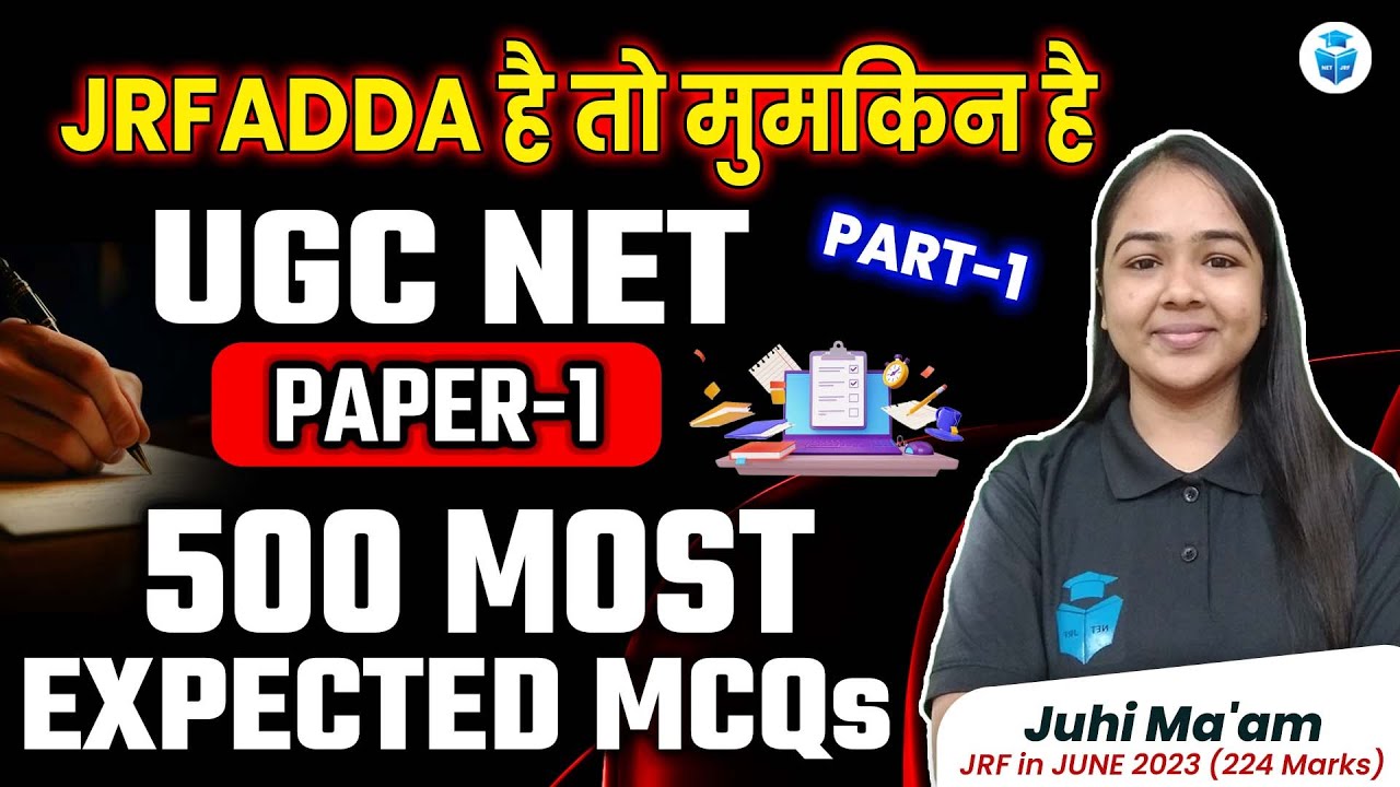 UGC NET June 2024 | UGC NET Paper 1 Most Expected MCQs to Score 80/100 | Juhi Mam JRFAdda
