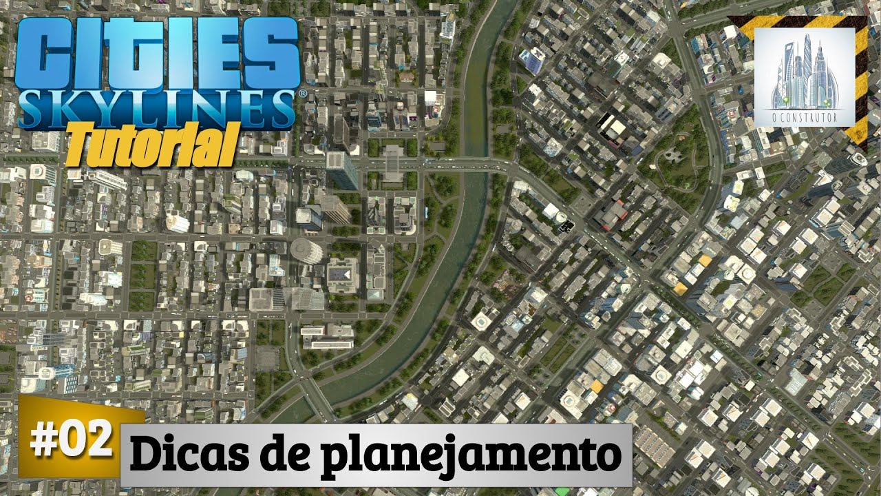 Cities Skylines - Dicas de planejamento #citiesskylines