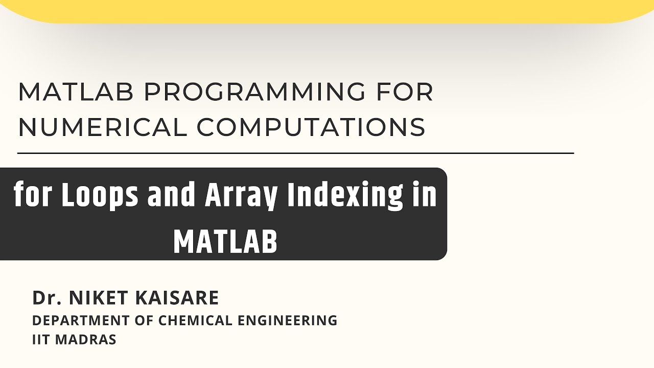 For Loops and Array Indexing in MATLAB