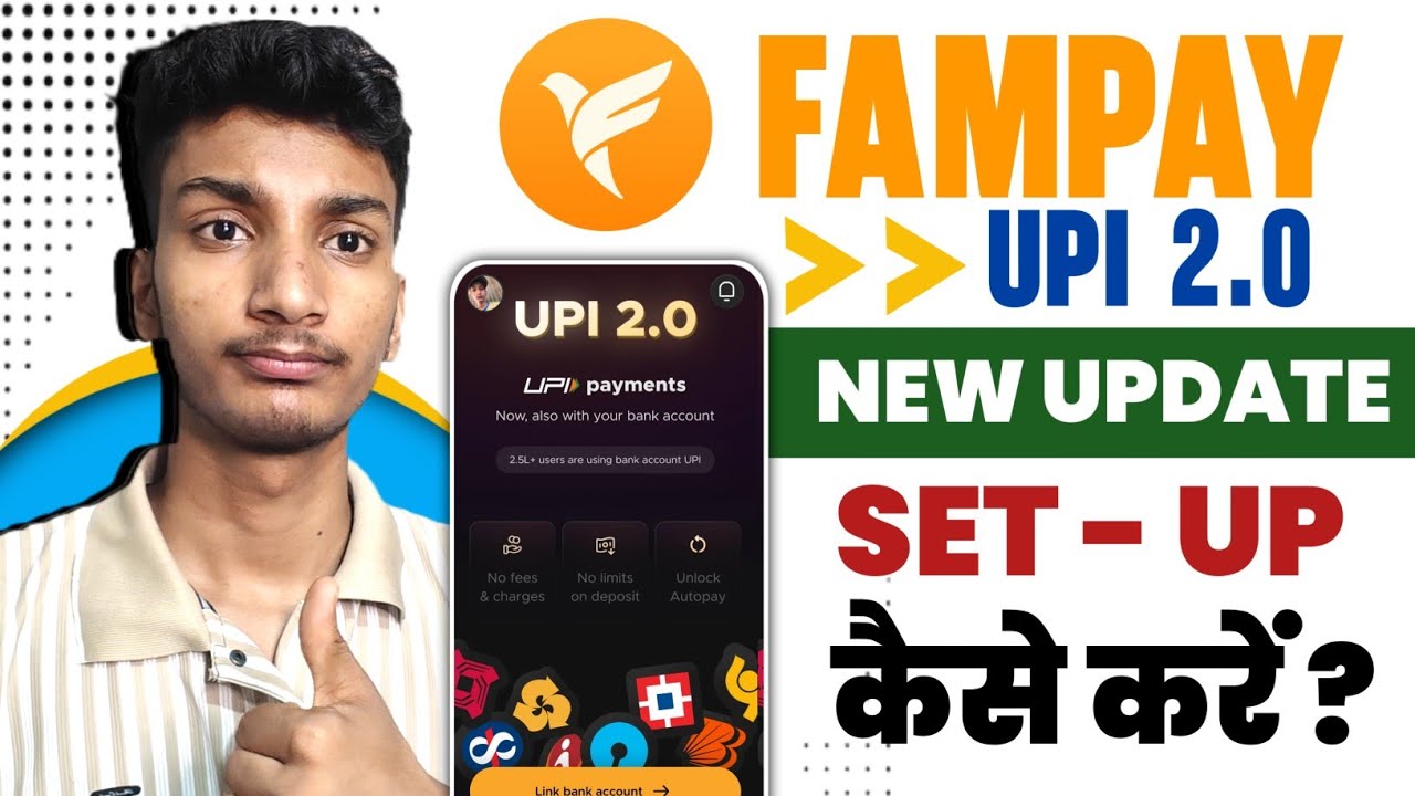 Fampay Upi 2.0 Update | Fampay Upi 2.0 Kaise Set up karen | How to Use Fampay Upi 2.0 |