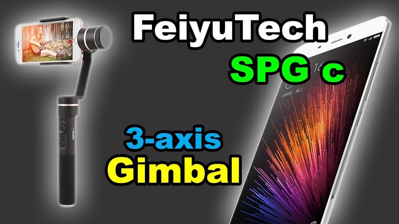 ✅  Feiyutech SPG C smartphone 3-axis gimbal stabilizer