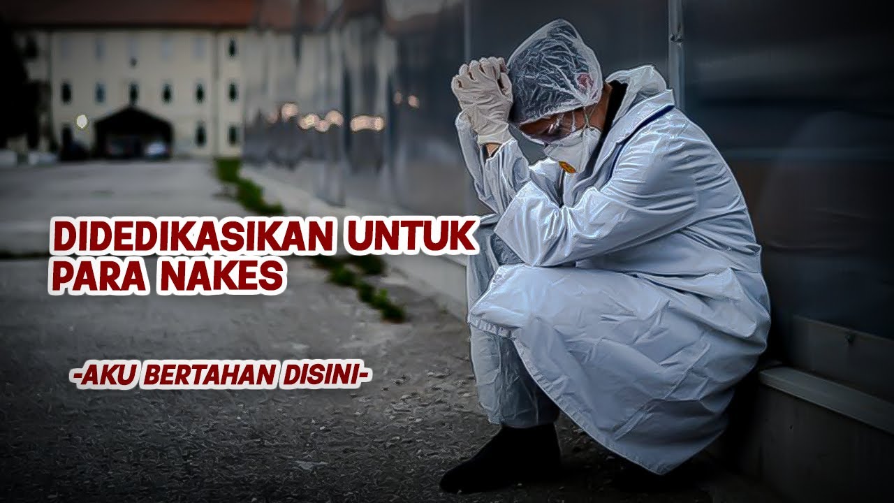 LAGU INI DIDEDIKASIKAN UNTUK PARA NAKES INDONESIA 