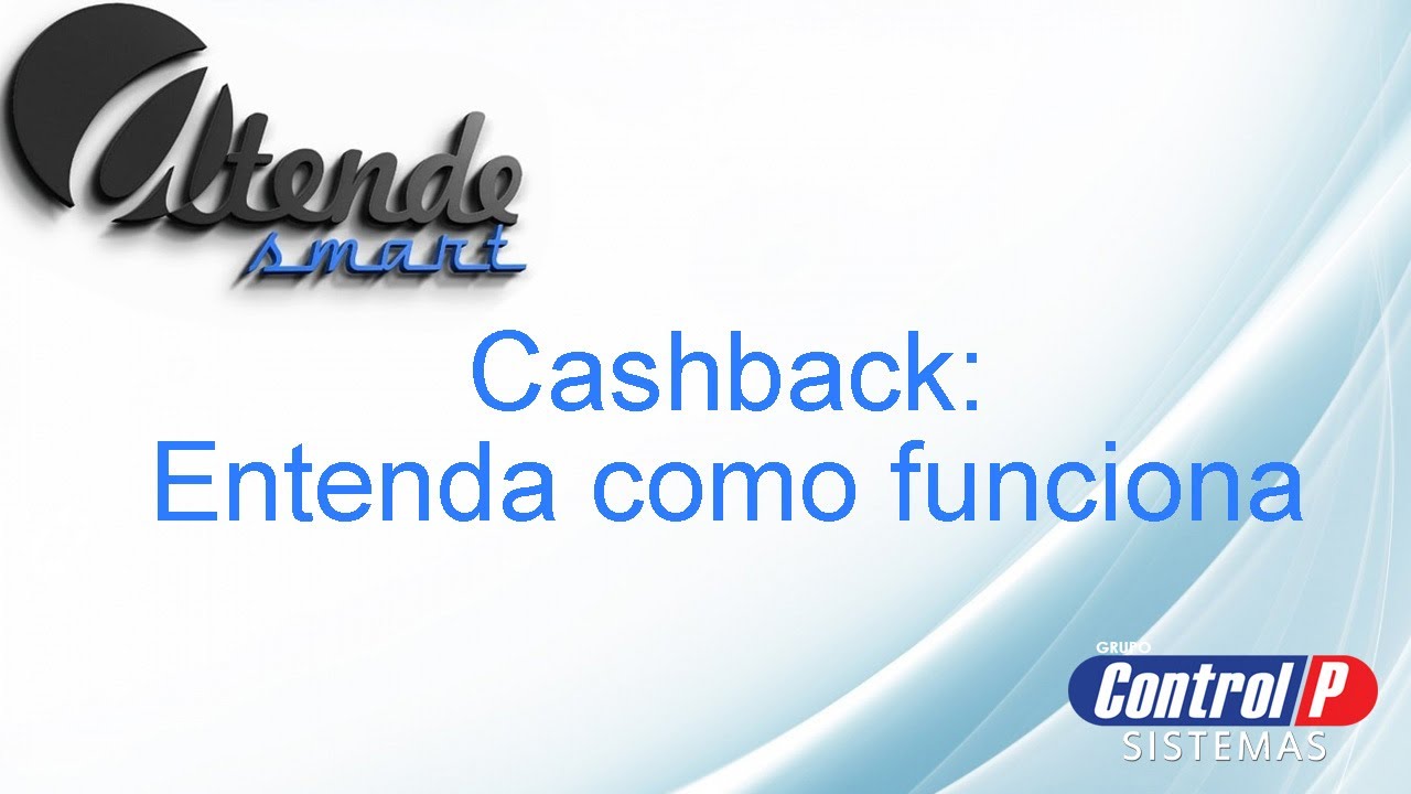 AtendeSmart Aula cash back conceito uso e app