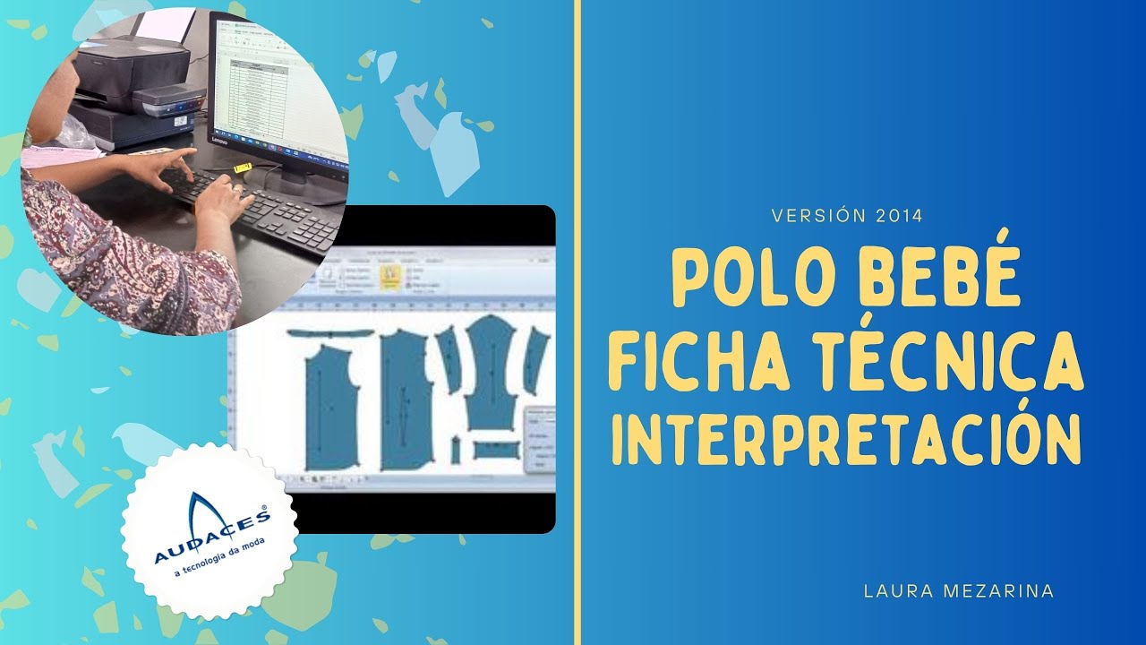 AUDACES -POLO BEBE - INTERPRETACIÓN DE FICHA TÉCNICA