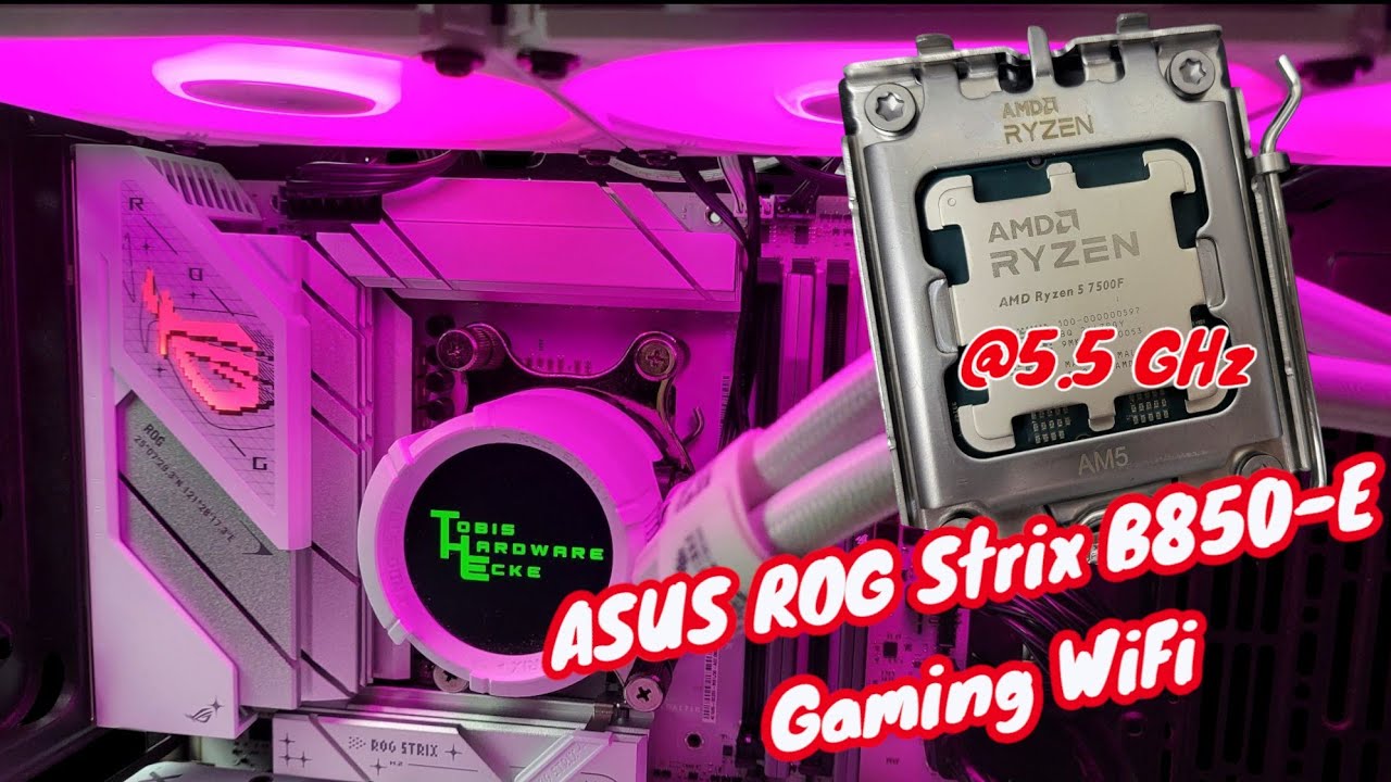 ASUS ROG STRIX B850-A GAMING WiFi - Top Ausstattung und edles Design meets AMD RYZEN 5 7500F @5.5GHz