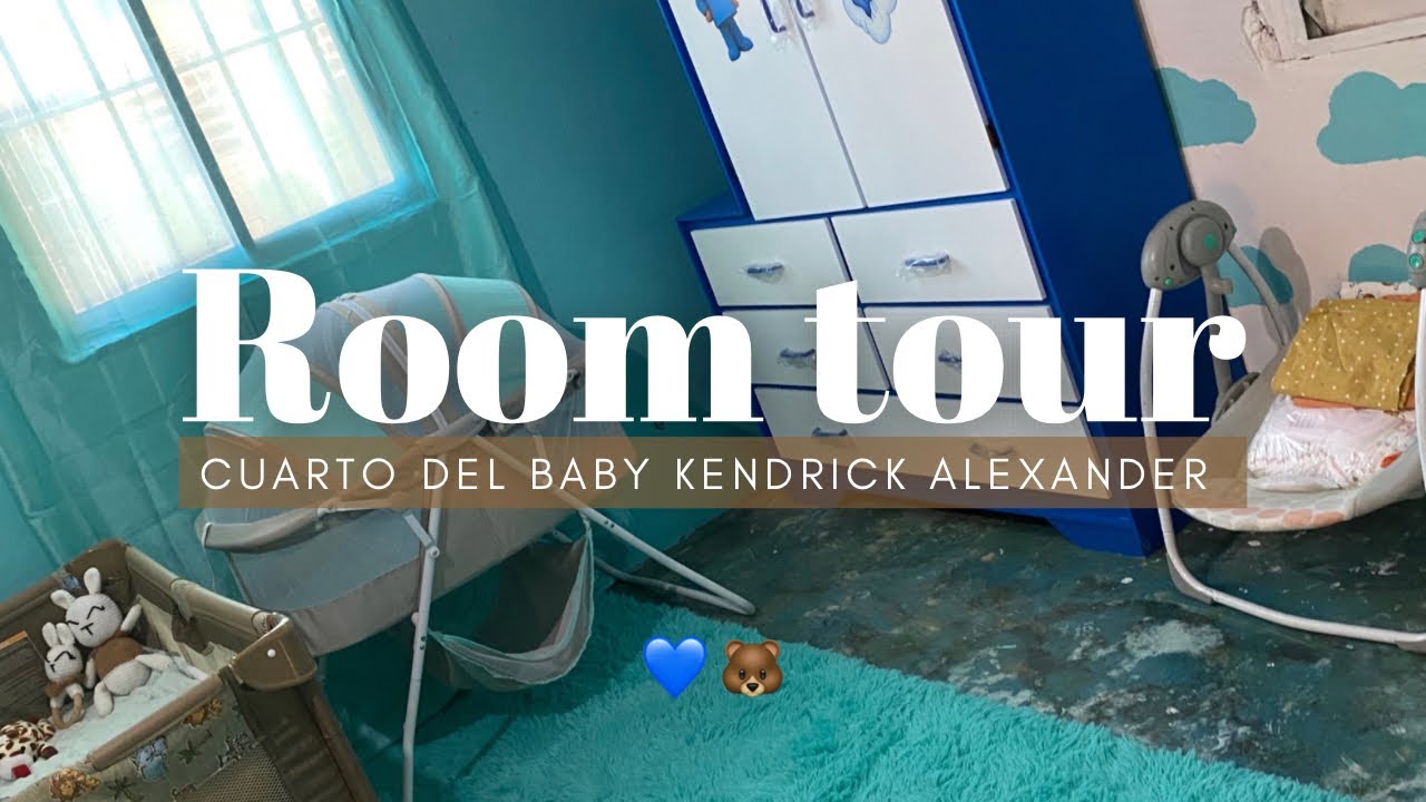 Room tour cuarto de   Baby Kendrick  Alexander🐻💙