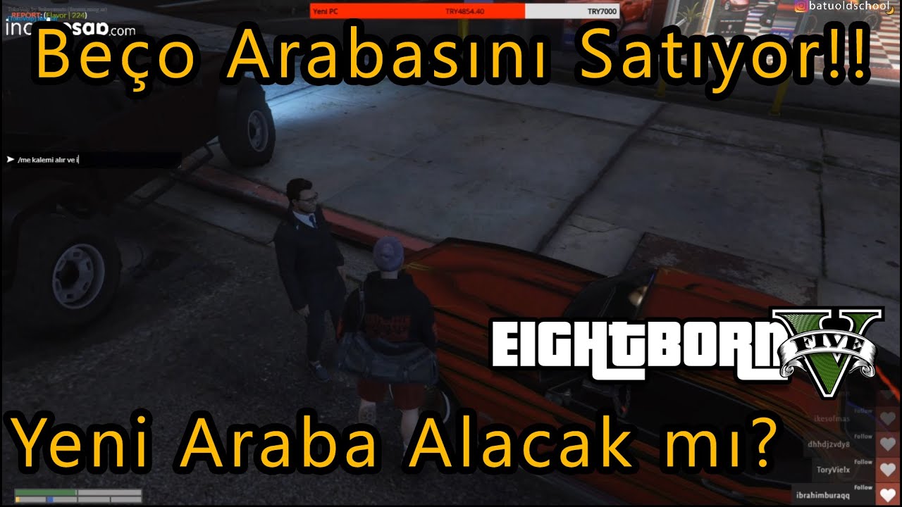 EightbornV Beço Göz Bebeği Arabasını Avukat Tarık'a Satıyor!! - Yeni Araba mı Alacak? - Flavorr