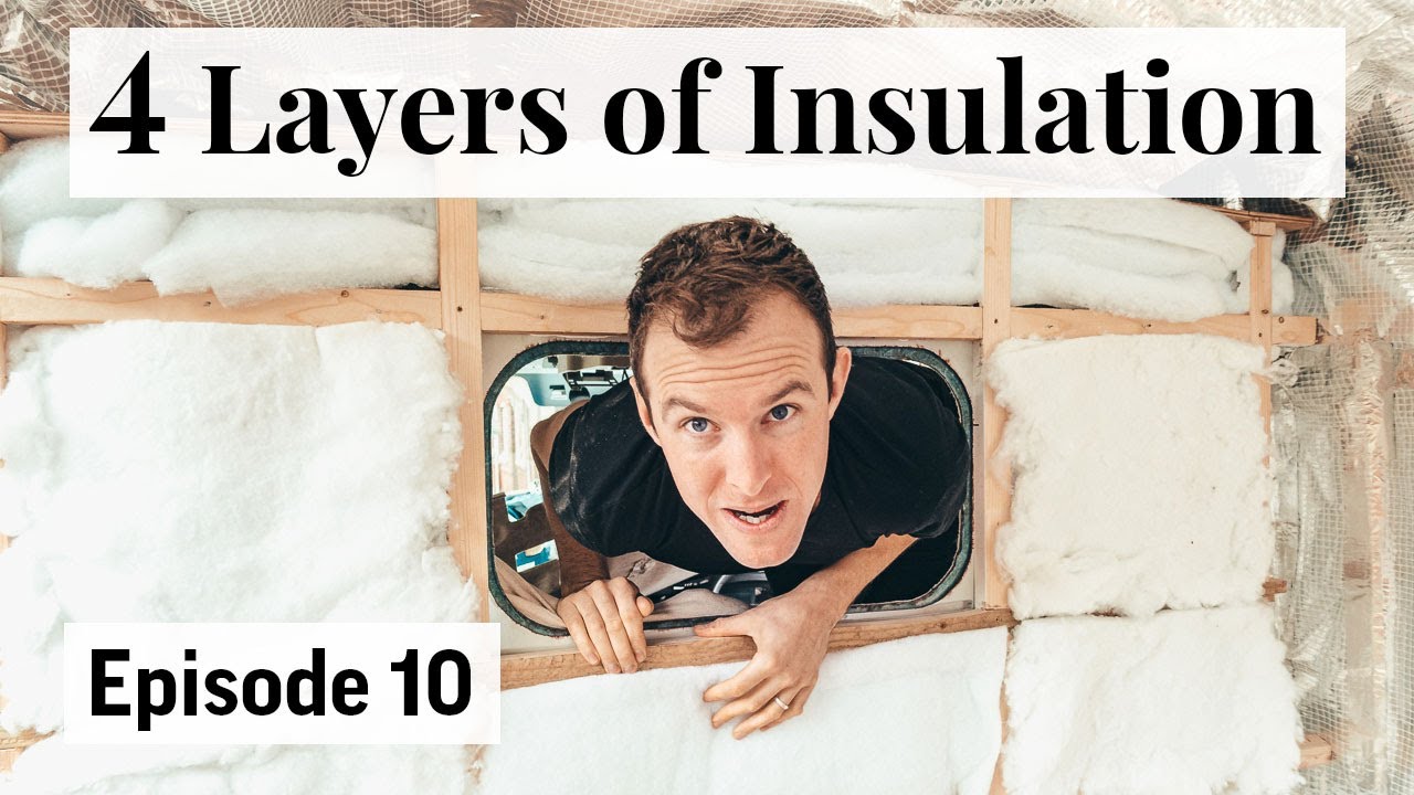Insulation, Vapour Barrier & Sound Deadening for a Van Conversion | How to Fit for Maximum Warmth