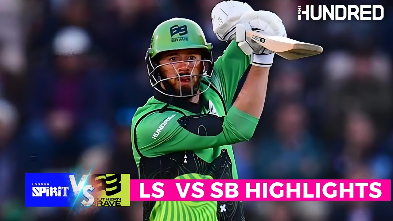 London Spirit vs Southern Brave highlights men 100 ball cricket | la vs sb 100 ball cricket mens