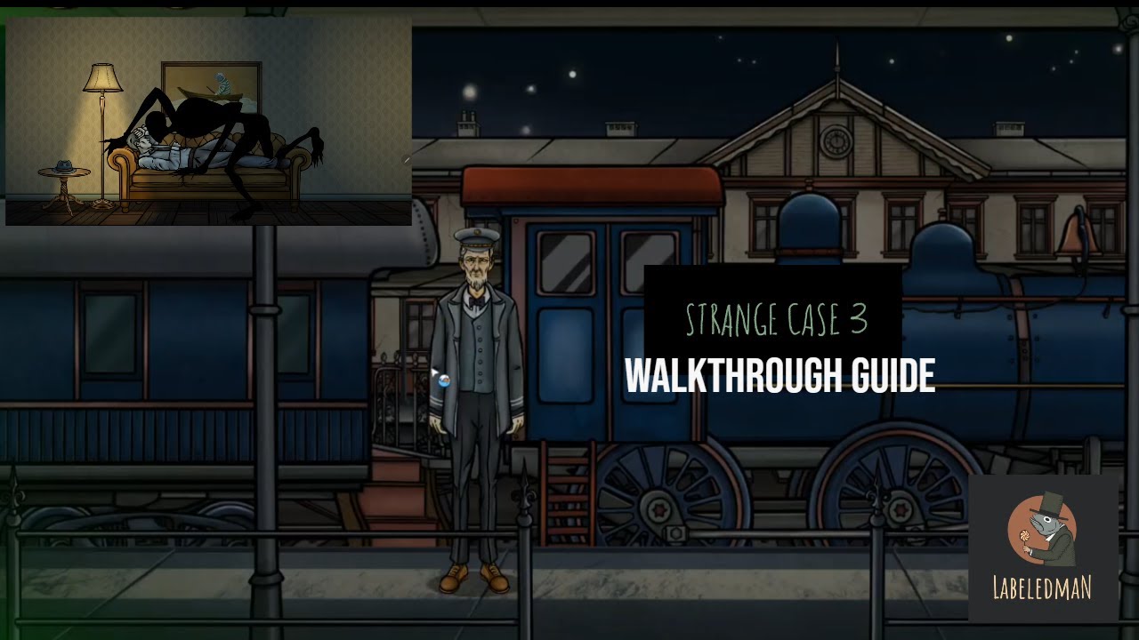 🔍 Strange Case 3: Ghost Train Walkthrough! 🚂👻