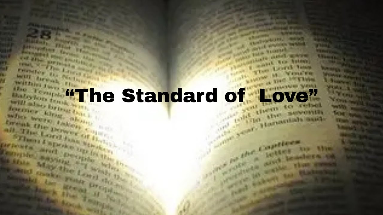 The Standard of Love