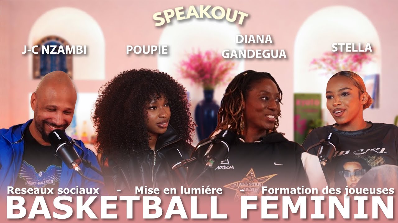 BASKETBALL FÉMININ ET FORMATION || LES RÉSEAUX SOCIAUX || LA MISE EN LUMIÈRE #speakout 