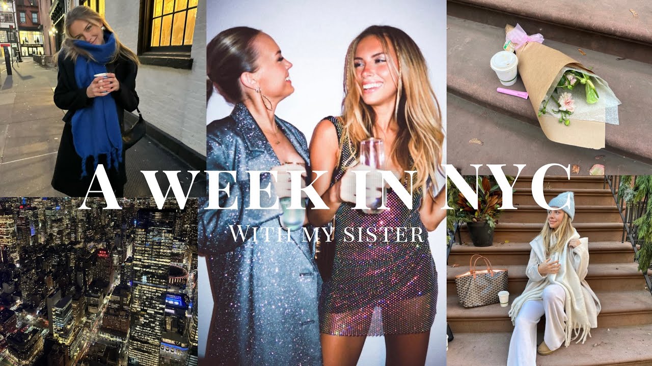 A week in NYC with my sister